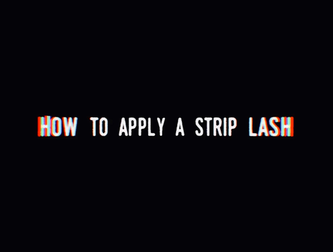 How to apply a strip lash during quarantine
